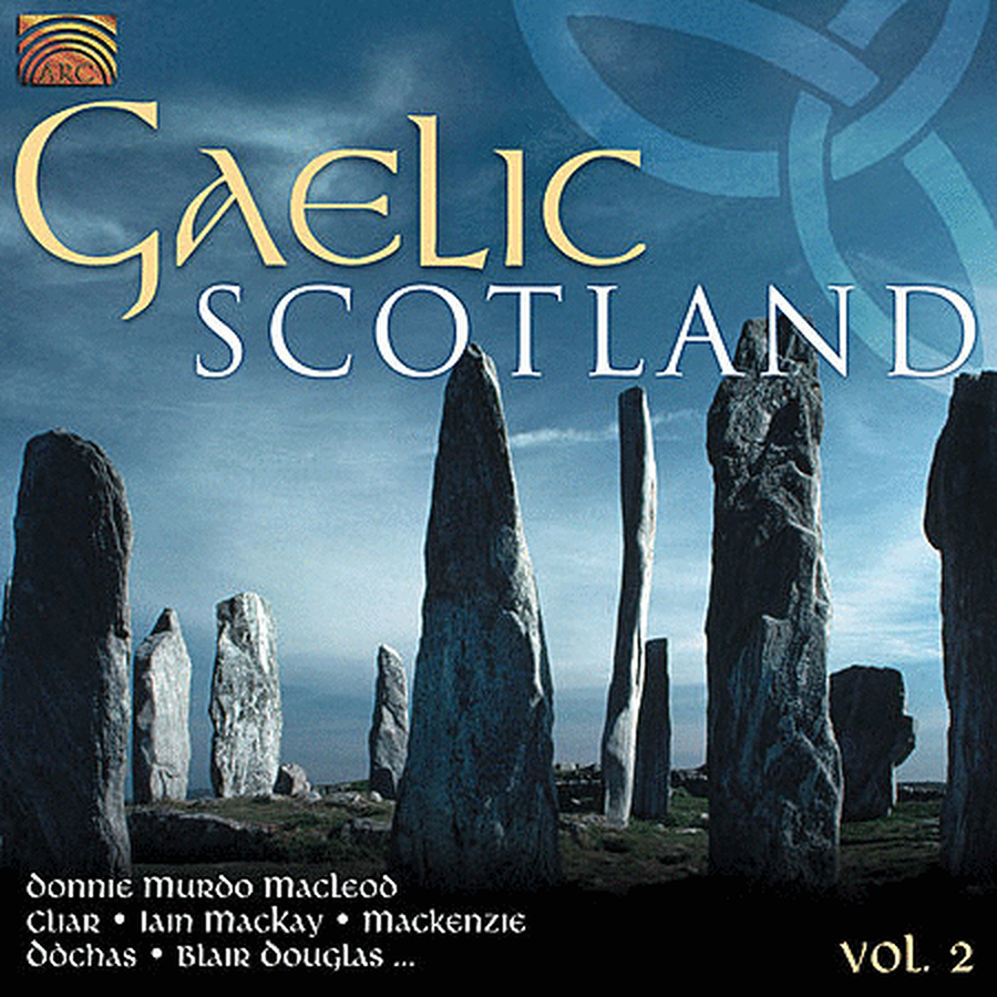 Volume 2: Gaelic Scotland