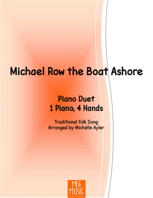 Book cover for Michael Row the Boat Ashore (1 piano, 4 hands)
