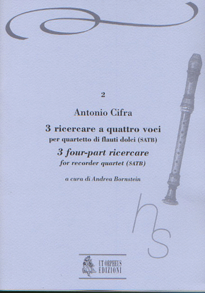 3 four-part Ricercares (Roma 1619) for Recorder Quartet (SATB)