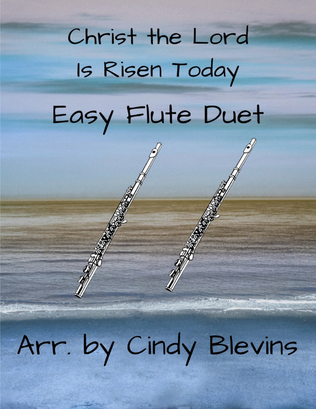 Book cover for Christ the Lord Is Risen Today, Easy Flute Duet