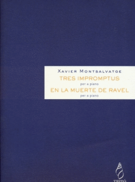 Tres impromptus - En la muerte de Ravel