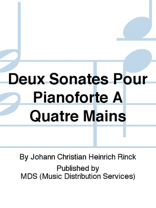 Deux Sonates pour Pianoforte à quatre mains