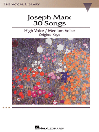Joseph Marx – 30 Songs