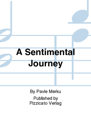 A Sentimental Journey