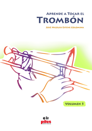 Aprende a Tocar el Trombon Vol. 5