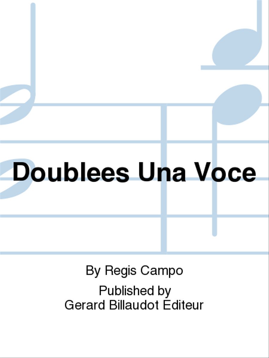 Doublees Una Voce A Cappella scores gallery preview page 1