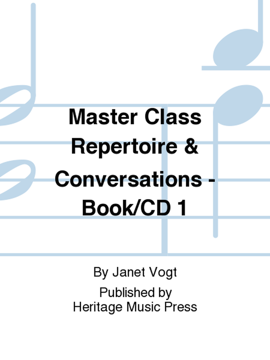 Master Class Repertoire & Conversations, volume 1 - Book/CD
