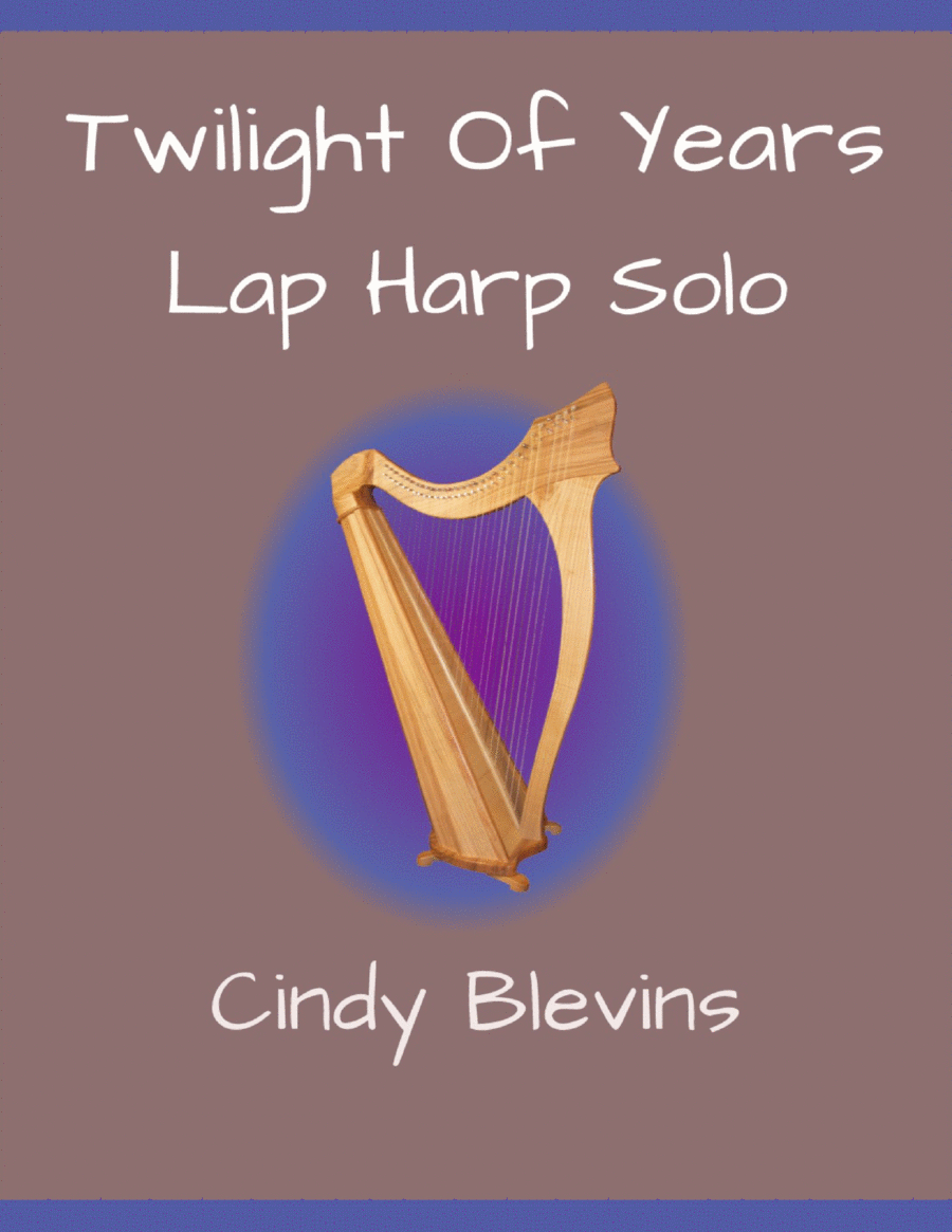 Twilight of Years, original solo for Lap Harp Lap Harp scores gallery preview page 1