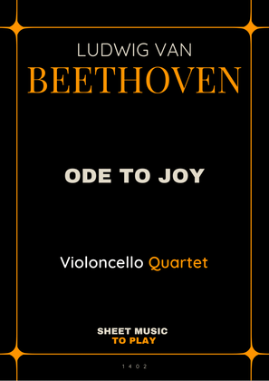Ode To Joy - Easy Violoncello Quartet (Full Score and Parts)