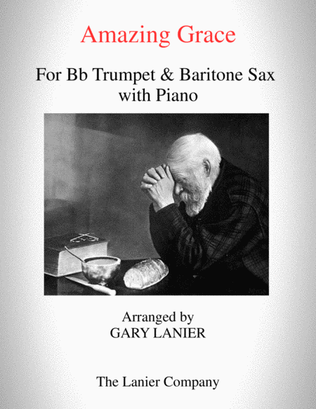 AMAZING GRACE (Bb Trumpet & Baritone Sax with Piano - Score & Parts included)