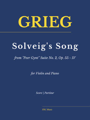 Book cover for Solveig's Song from "Peer Gynt" Suite No. 2, Op. 55 - IV (VIOLIN VERSION)