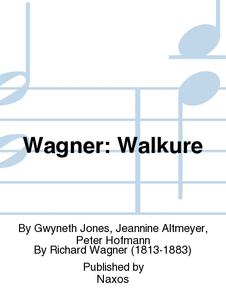 Wagner: Walkure