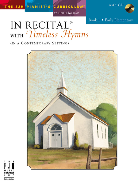 In Recital with Timeless Hymns, Book 1