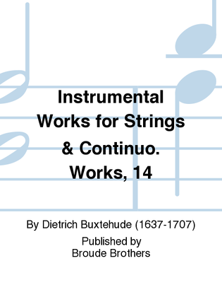 Book cover for Instrumental Works for Strings & Continuo. Works, 14