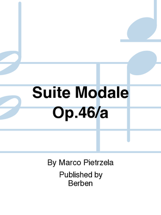 Suite Modale Op. 46/a