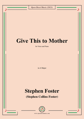 Book cover for S. Foster-Give This to Mother,in A Major