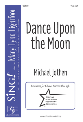 Dance Upon the Moon