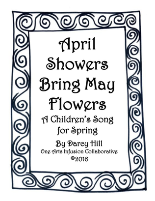 April Showers Bring May Flowers A Children's Song For Spring
