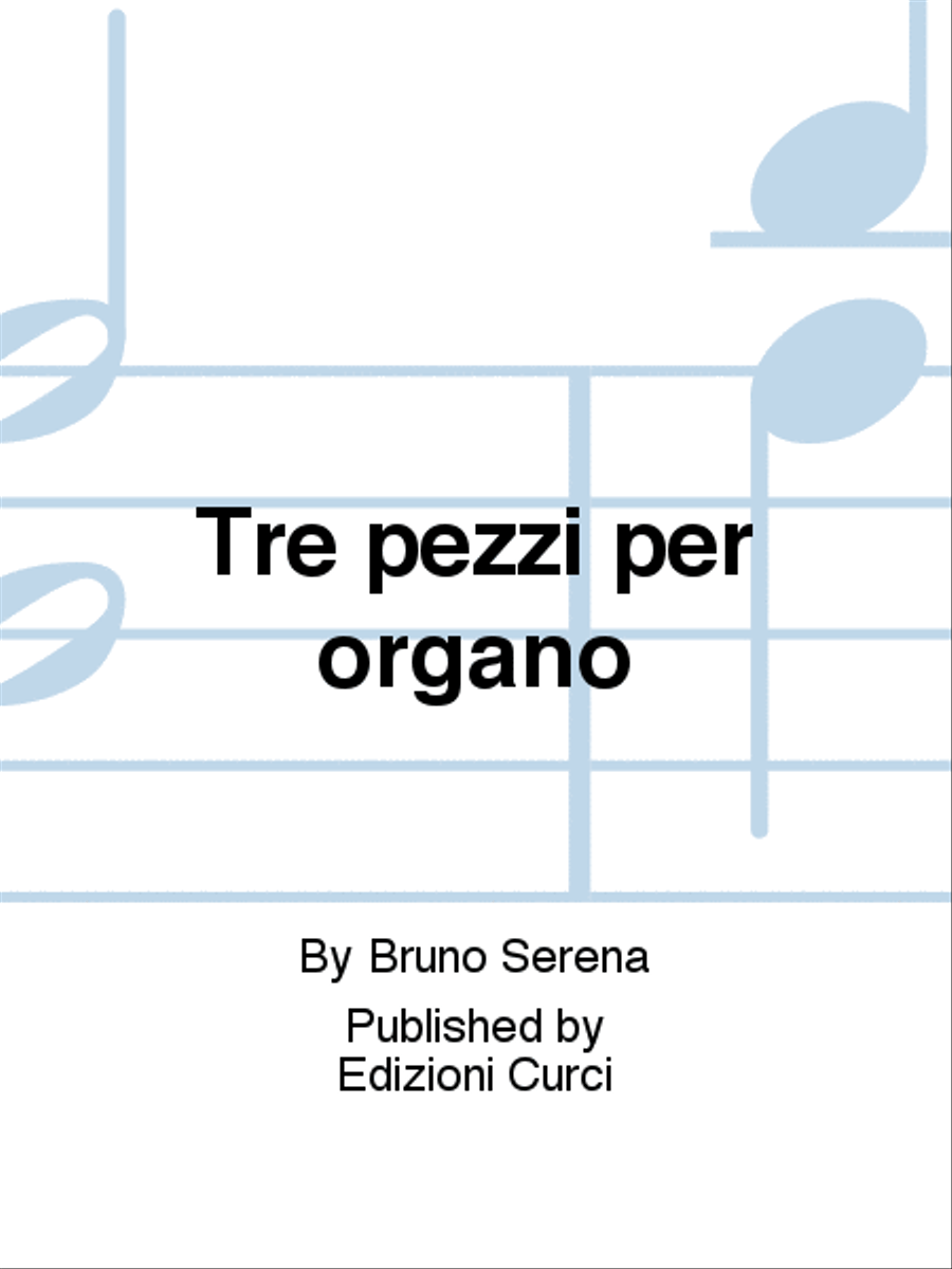 Tre pezzi per organo