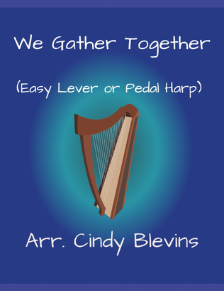 Book cover for We Gather Together, for Easy Harp (Lap Harp Friendly)