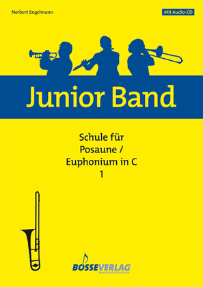 Junior Band Schule 1 for Posaune / Euphonium in C