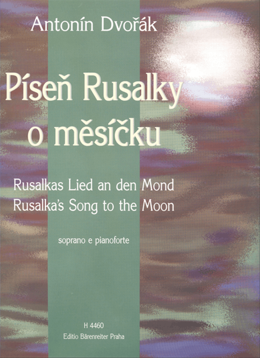 Rusalka's Song to the Moon