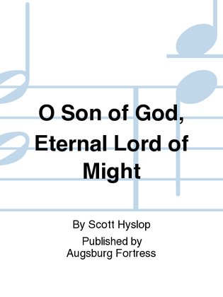 Book cover for O Son of God, Eternal Lord of Might