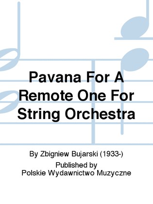 Pavana For A Remote One For String Orchestra