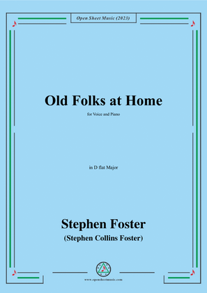 S. Foster-Old Folks at Home,in D flat Major
