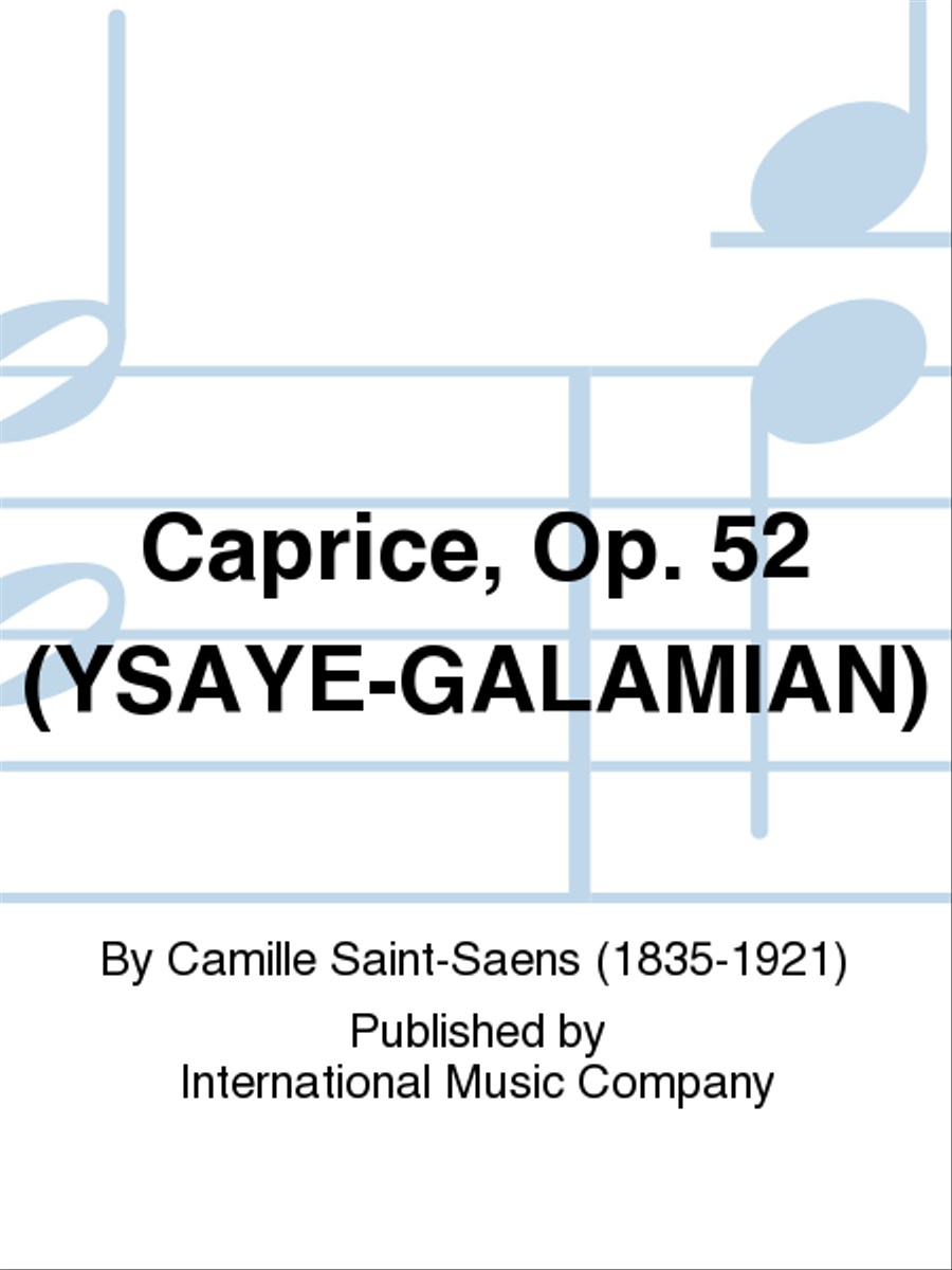 Caprice, Op. 52 (YSAYE-GALAMIAN) Violin Solo scores gallery preview page 1