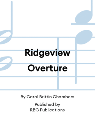 Ridgeview Overture