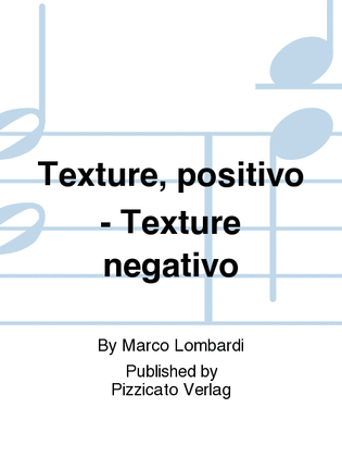 Texture, positivo - Texture negativo