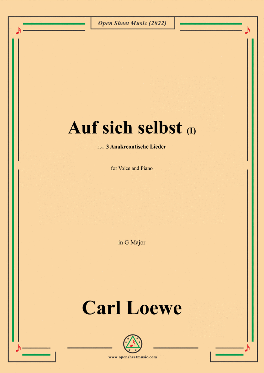 Loewe-Auf sich selbst(I),in G Major,from 3 Anakreontische Lieder