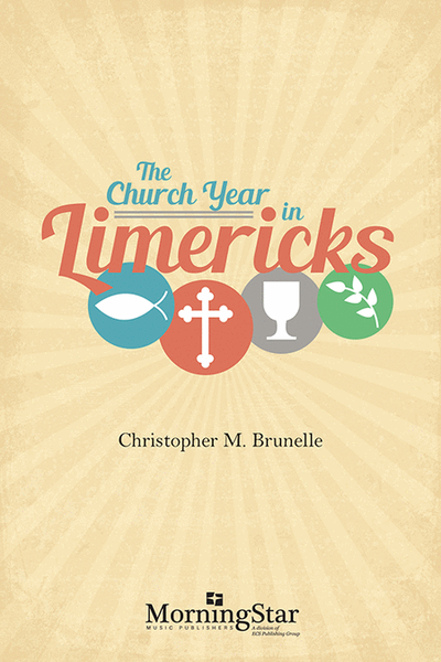 The Church Year in Limericks