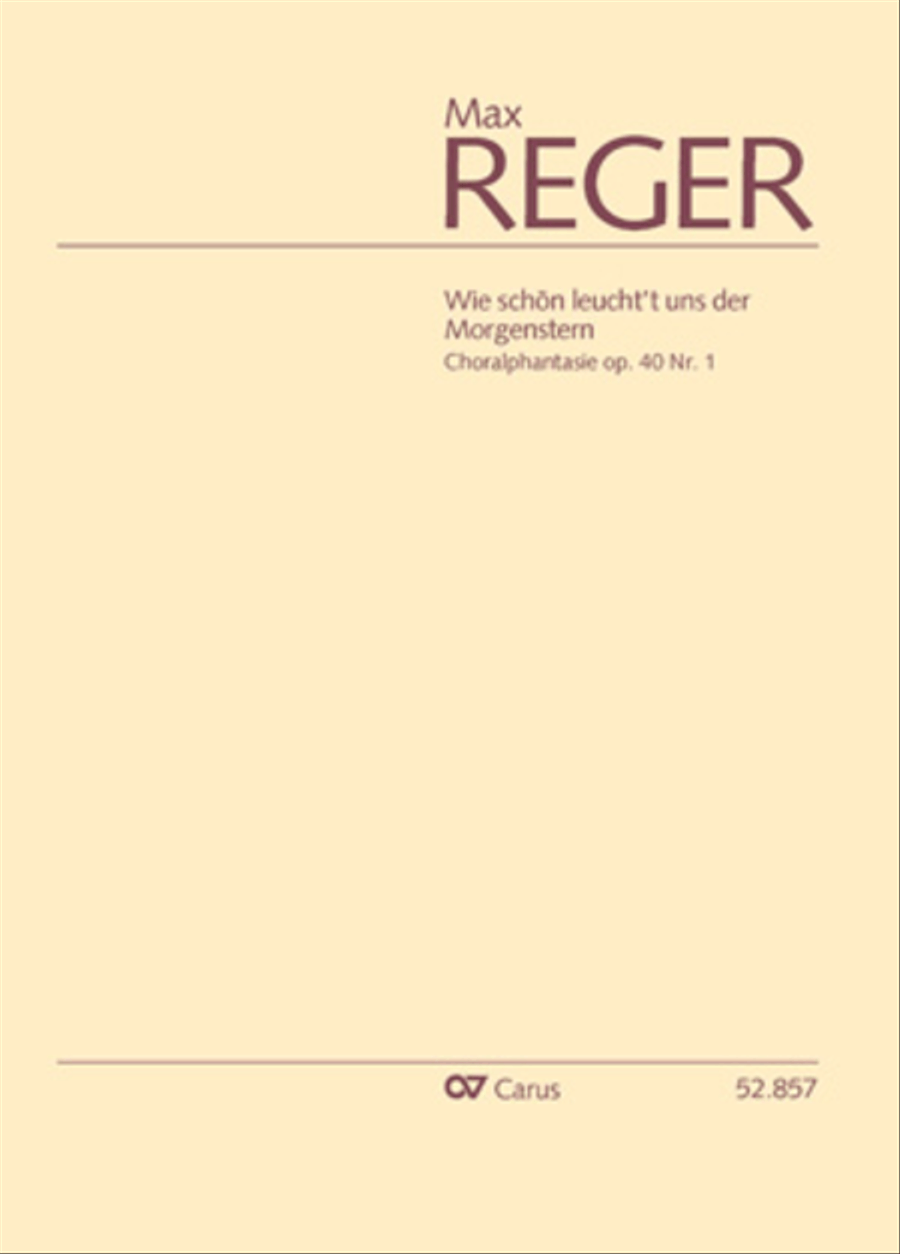 Choralphantasie »Wie schön leucht't uns der Morgenstern«