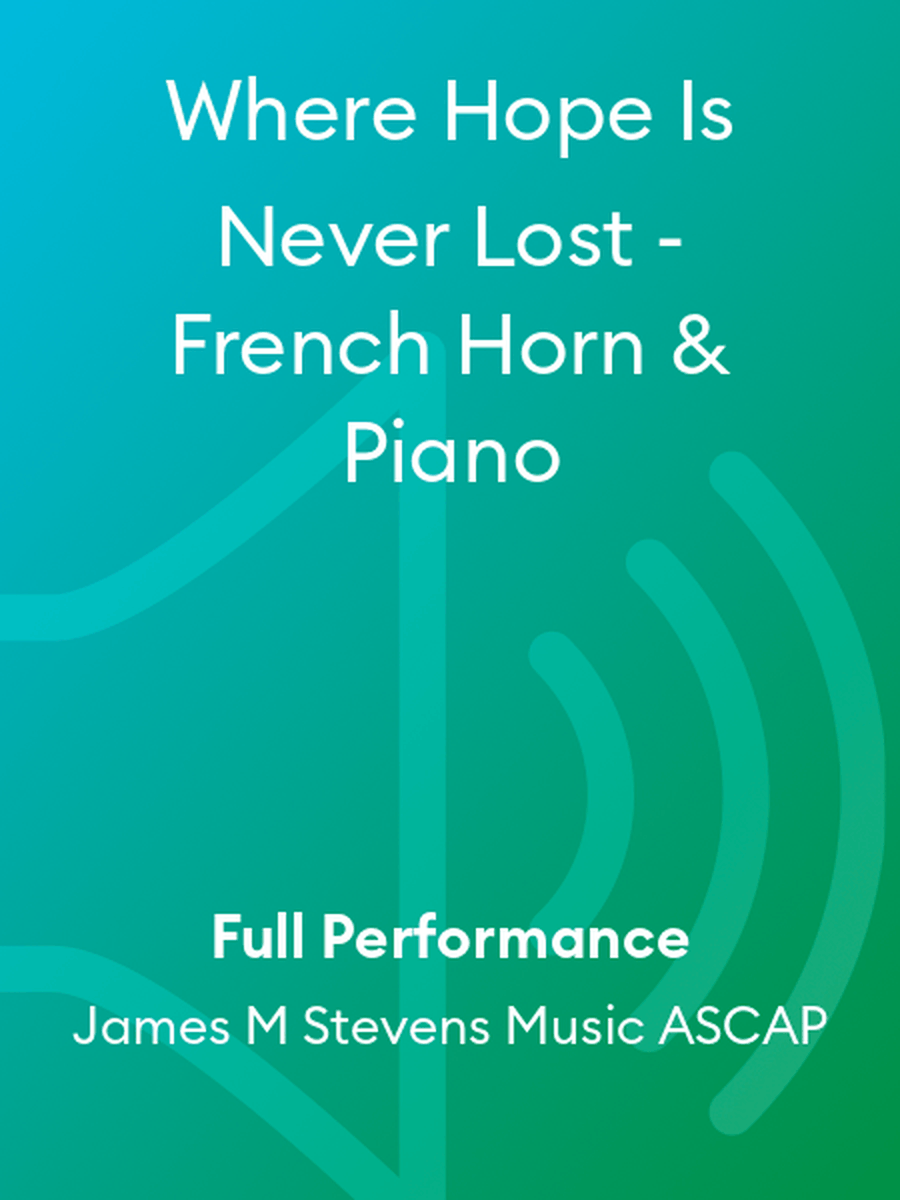 Where Hope Is Never Lost - French Horn & Piano