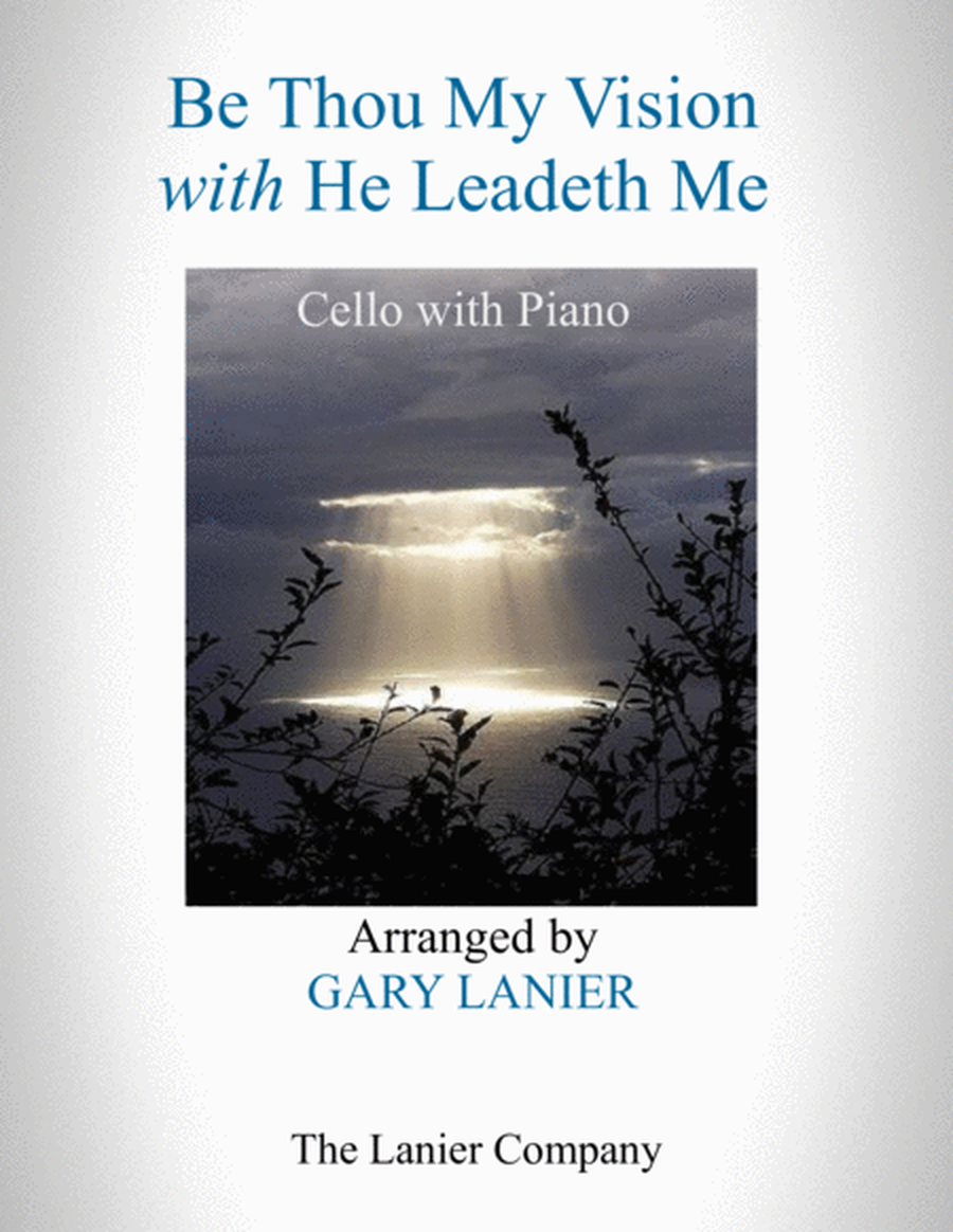 BE THOU MY VISION with HE LEADETH ME (Cello with Piano - Instrument Part included) image number null