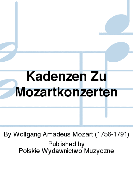 Kadenzen Zu Mozartkonzerten