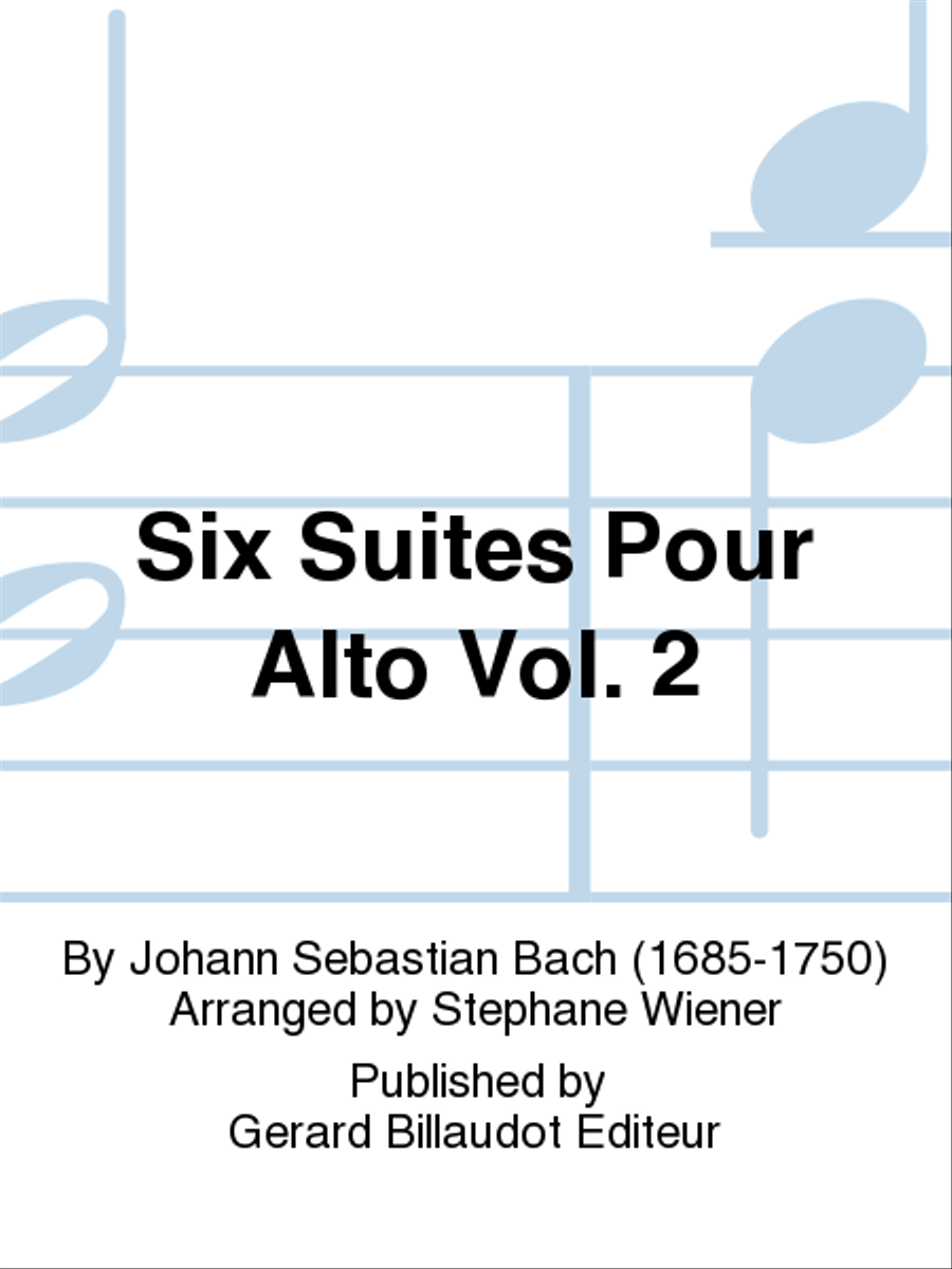 Six Suites Pour Alto Vol. 2