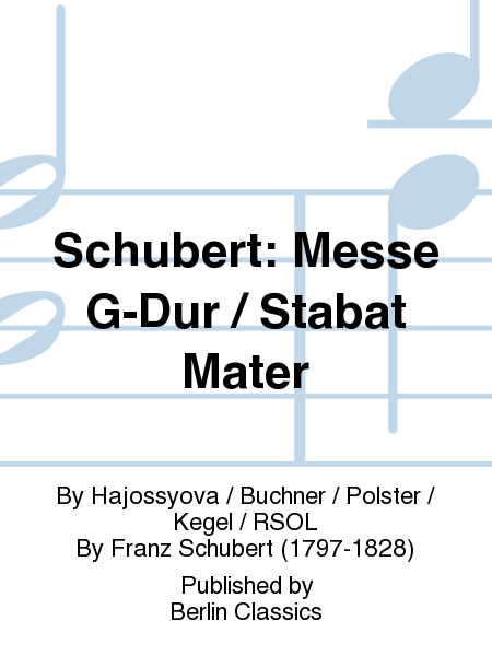 Schubert: Messe G-Dur / Stabat Mater
