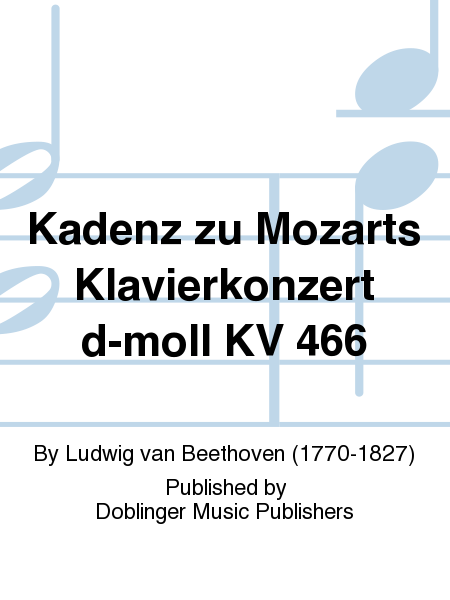 Kadenz zu Mozarts Klavierkonzert d-moll KV 466
