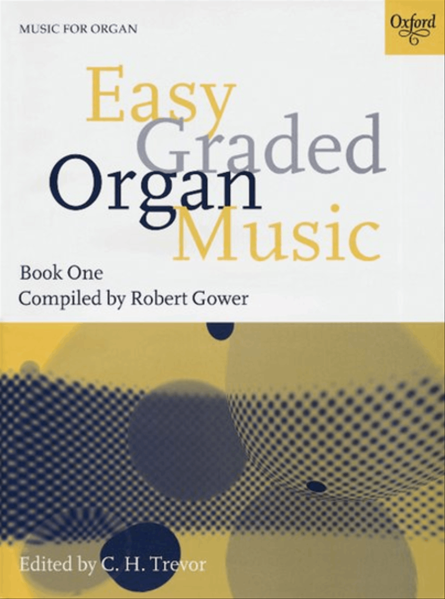 Easy Graded Organ Music Book 1