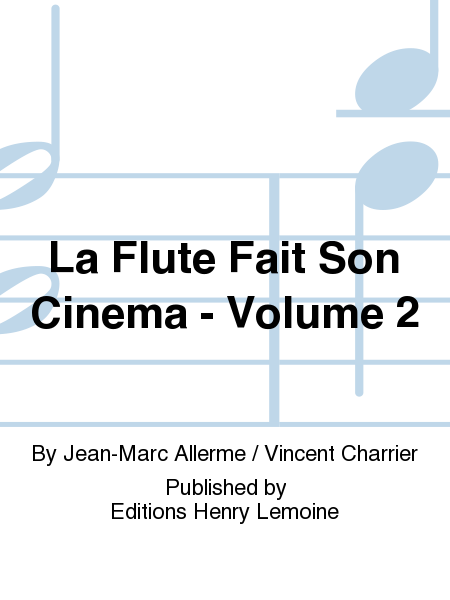 La Flute fait son cinema - Volume 2