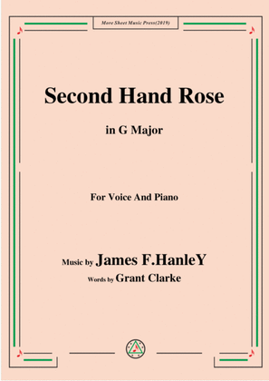 James F. HanleY-Second Hand Rose,in G Major,for Voice and Piano