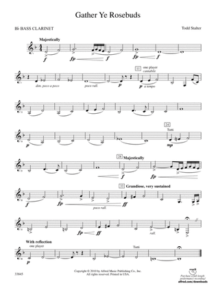 Gather Ye Rosebuds: B-flat Bass Clarinet