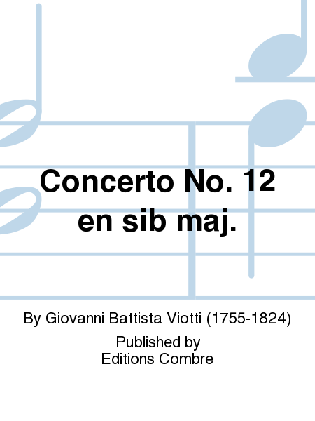 Concerto, No. 12 en sib m.
