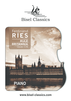Book cover for Rule Britannia, Grandes Variations pour le Pianoforte, Opus 116 - Piano part