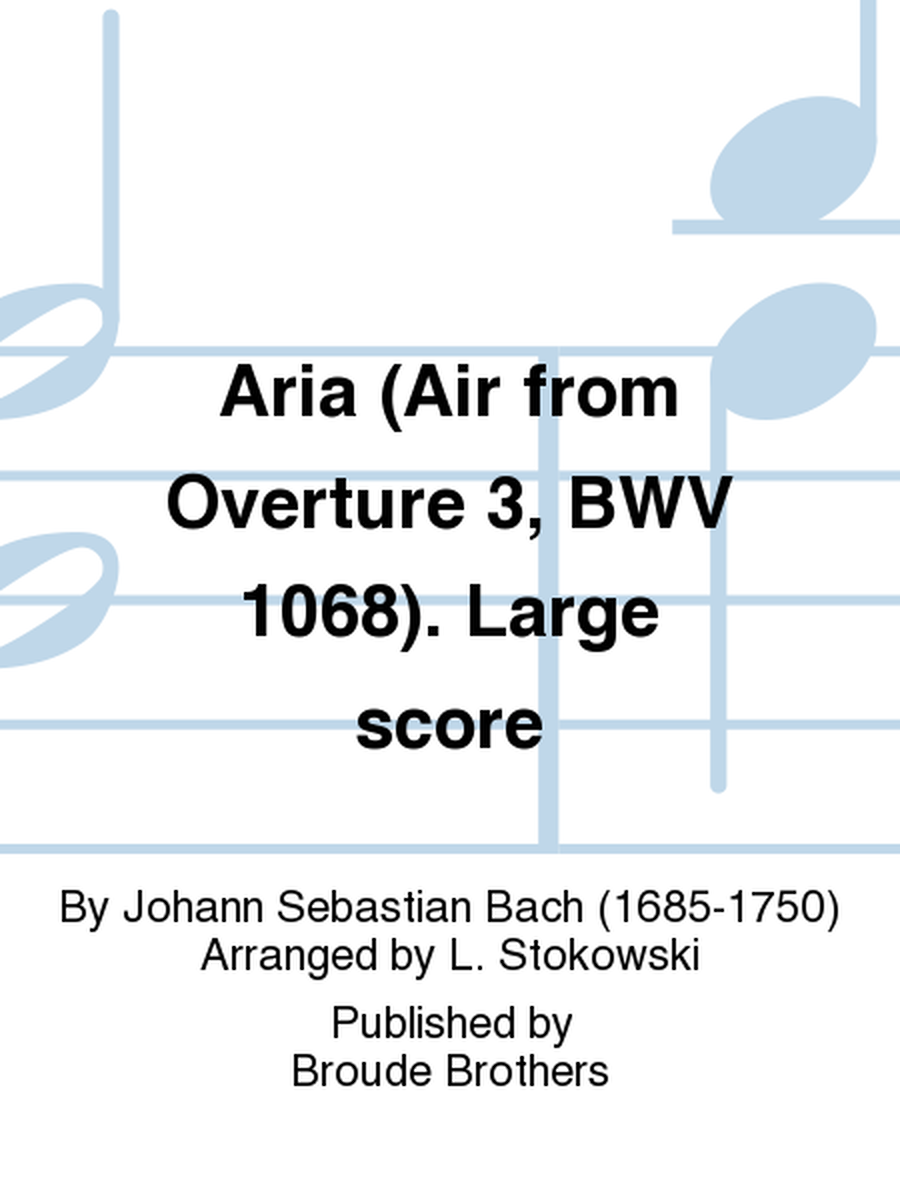 Aria (Air from Overture No. 3 in D, BWV 1068)