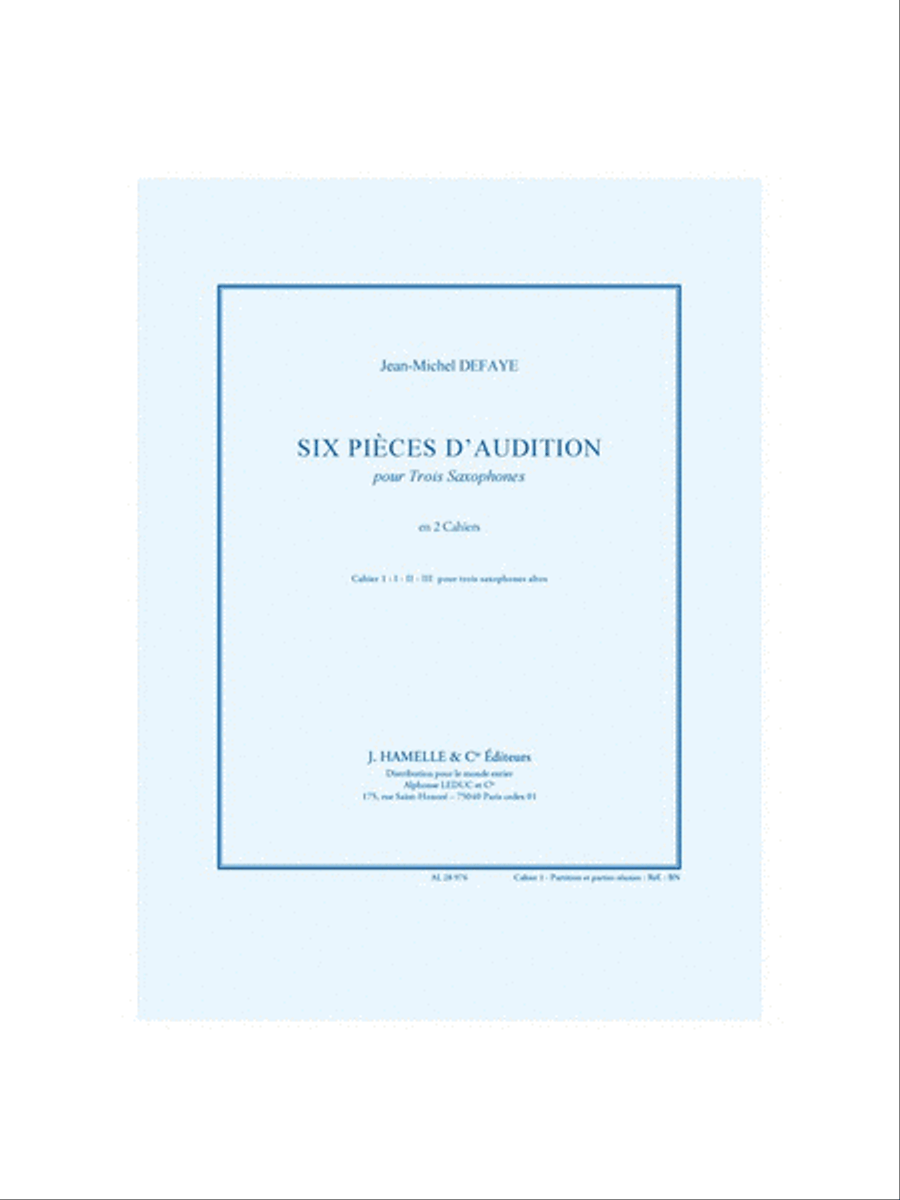 Six Pieces D`audition Pour 3 Saxophones Cahier 1 Pour 3 Saxohones Altos