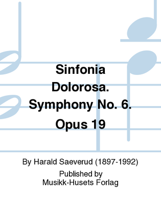Book cover for Sinfonia Dolorosa. Symphony No. 6. Opus 19